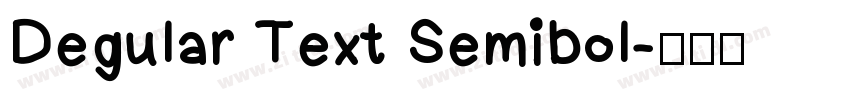 Degular Text Semibol字体转换